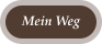 Mein Weg